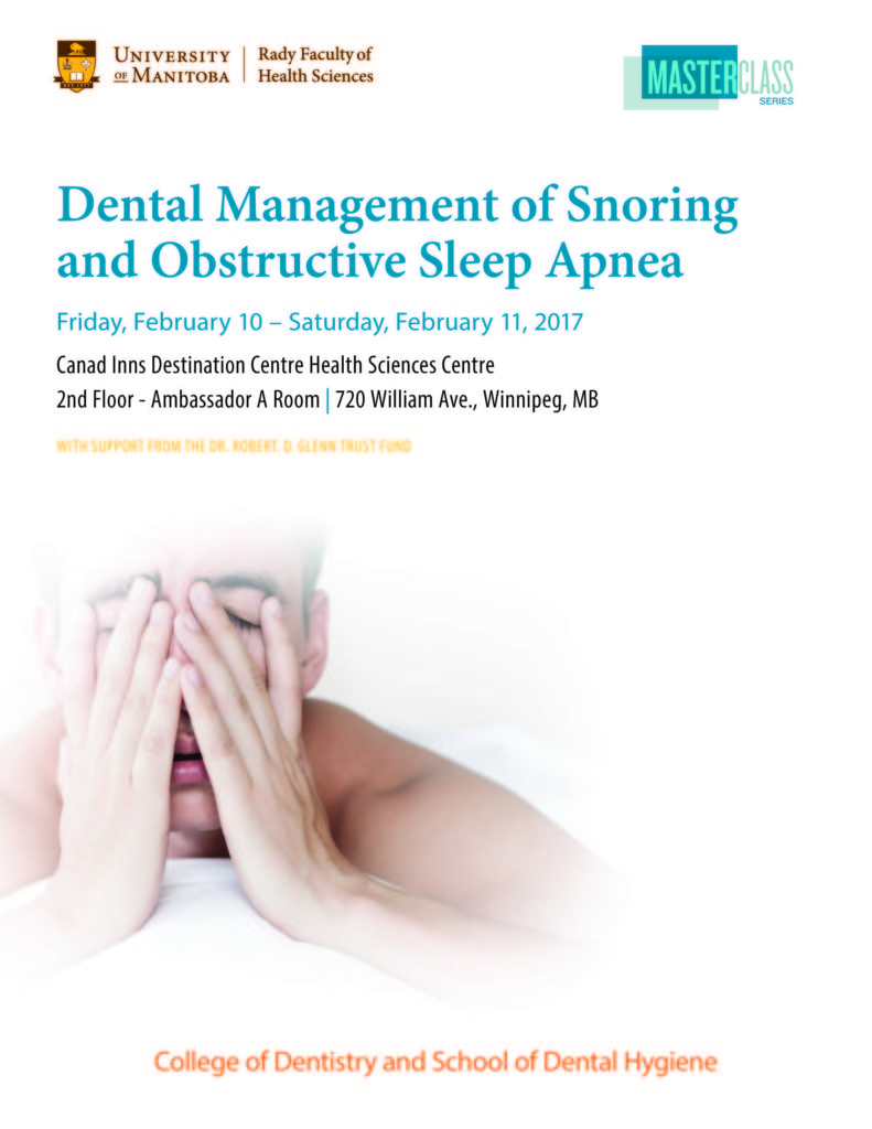 Dentistry Dental Management of Snoring and Obstructive Sleep Apnea