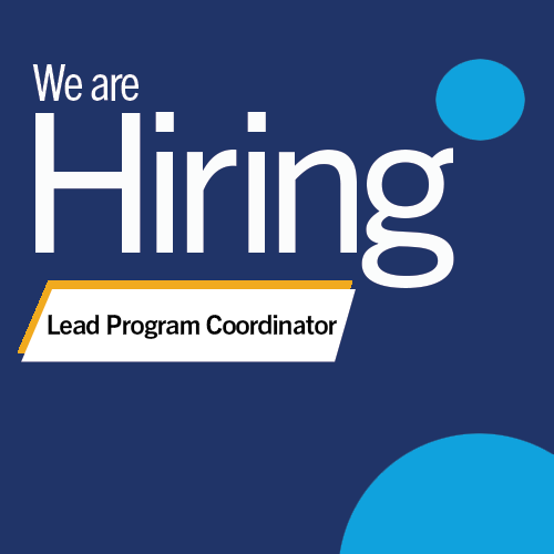 We Are Hiring a Lead Program Coordinator